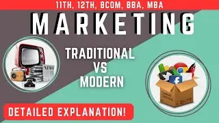 Meaning of Marketing | Modern & Traditional Approach | Marketing | SHAGUN BHAIYA