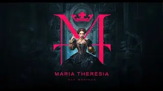 MARIA THERESIA - Das Musical | Teaser | Weltpremiere 2025 im Ronacher
