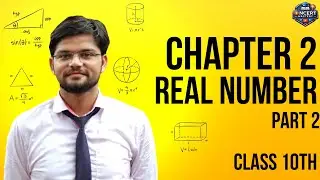 Real Numbers Part 2 | HCF & LCM Word Problems, Prime/Co-Prime, Irrational Proof | Class 10 NCERT