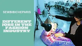 Transitioning Roles in the Fashion Industry// Sewbibicheparis #fashiondesigner