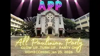 All Paulinian Party : GLOW UP...TURN UP...PARTY ON!!HOMECOMING January 25, 2026