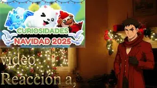 Video reacci&oacute;n a  CURIOSIDADES DE NAVIDAD 2025 EN ADOPT ME