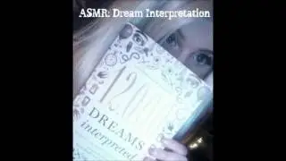 ASMR Dream Interpretation Intro! (Whispers and Reading)