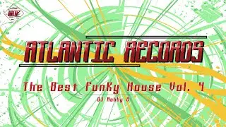 THE BEST FUNKY HOUSE MIX VOL. 4 - [KANTOR HOUSE MUSIC]