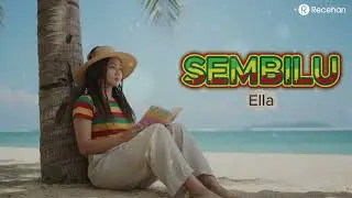 Sembilu - Ella | Cover Soft Reggae By Recehan