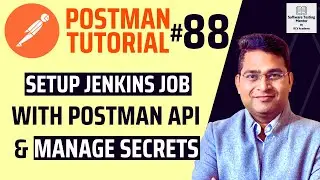 Postman Tutorial #88 - Setup Jenkins Job with Postman API and Manage Secrets