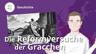 Die Gracchen und ihre Reformversuche – Geschichte | Duden Learnattack