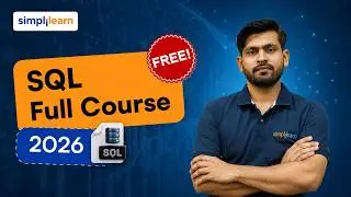 SQL Full Course 2026 [FREE] | SQL Tutorial For Beginners | Advanced SQL Course | Simplilearn
