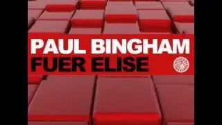 Paul Bingham - Fuer Elise (Original Mix)