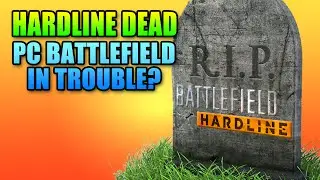 RIP Battlefield Hardline PC - Why Did BFH Die?
