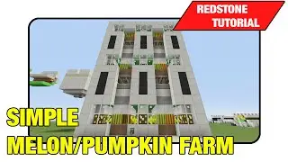 Simple Melon/Pumpkin Farm 