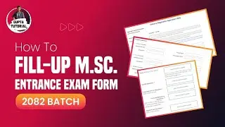 How to Fill Up M.Sc Entrance Exam Form 2082 | Complete Step-by-Step Guide |