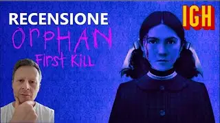 ORPHAN: FIRST KILL - RECENSIONE Film horror