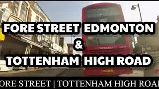 #FORE STREET EDMONTON | #TOTTENHAM HIGH ROAD #DRIVE