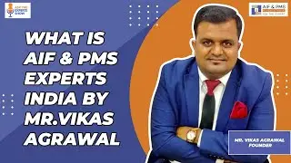 What is AIF & PMS Experts India By Mr. Vikas Agrawal