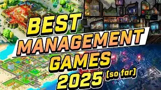 ЛУЧШИЕ управленческие игры 2025 года (на данный момент!)