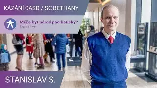 Může b&yacute;t n&aacute;rod pacifistick&yacute;? / K&aacute;z&aacute;n&iacute; v SC Bethany - 26.02.2022