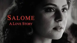 Salome: A Love Story I Official Trailer I Based on Oscar Wilde’s Play, Salome
