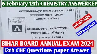 BIHAR BOARD ANNUAL EXAM 2024- 12TH CHEMISTRY QUESTIONS PAPER SOLUTION || BSEB 12TH QUESTION PAPER