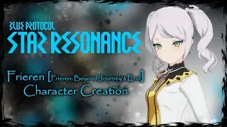 BLUE PROTOCOL: STAR RESONANCE || Frieren [Beyond Journey's End]  - Female Character Creation