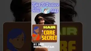 Tips To Reduce Hair Loss #ayurveda #hair #tips #doctor #dailylife #hairgrowth @ShriNeeramrutam