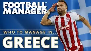 FOOTBALL MANAGER | Guide To Greece | FM22 Save Ideas | FOOTBALL MANAGER 2022 | FM22 Teams To Manage