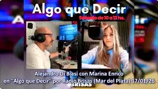 ¿Quiénes impulsan la candidatura de Dante Gebel?  Alejandro Di Biasi por Radio Brisas 17/01/26
