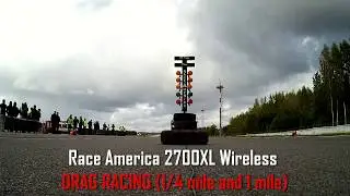 RaceAmerica 2700 Series XL Wireless !!! DRAG RACING 1/4 mile and 1 mile (Energy Drag, Minsk)