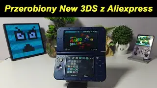 Kupiłem Przerobione Nintendo New 3DS XL z Aliexpress - Ogromna biblioteka gier i efekt 3D!