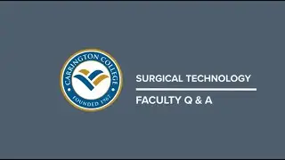 Surgical Technology Faculty Q&A - Program Director, Benson Bradley