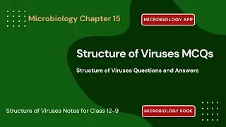 Structure of Viruses MCQs Questions Answers | Viruses Notes | Class 12&ndash;9 Ch 15 PDF MCQs | App e-Book