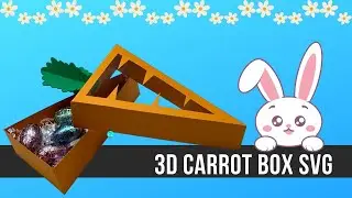 3D Carrot Box Free SVG Cut File, Paper Craft for Cricut and Silhouette