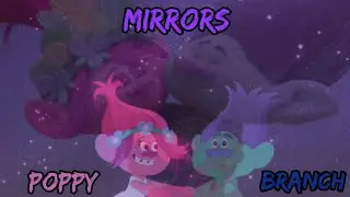 Branch & Poppy ~ Mirrors (Justin Timberlake) Happy Broppy Day 💙💖