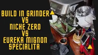 [Part 1] Build-in Grinder VS Niche Zero VS Eureka Mignon Specialita | Breville Barista Pro