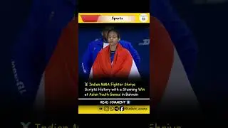 🇮🇳 Winning Moment! Indian MMA Fighter Shriya Creates History🥇🔥 #mma #bahrain #asianyouthgames #viral