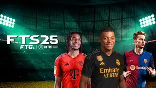 FTS 25 Mobile&trade; New Update Kits & Full Transfer 2024-2025 Android - Best Graphics Best Grass V3