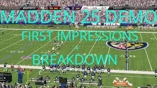 Madden 25 Demo First Impressions l Presentation vs Realism Breakdown l Madden 25 Demo Review Pt. 1