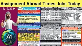 Assignment Abroad Times Jobs today, dubai job vacancies 2024, Latest GULF JOBS today!!