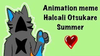 Furry OC Animation meme halcali otsukare Sommer