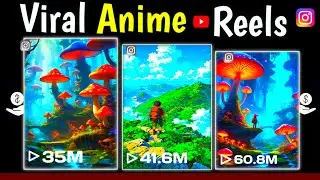 How to Make VIRAL Anime & Nature Reels for Instagram (Live Proof)