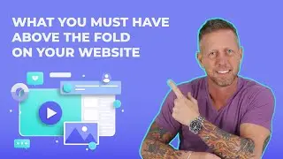 What You Must Have Above the Fold on Your Website