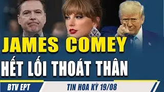 QU&Aacute; NHỤC NH&Atilde;! CỰU FBI JAMES COMEY LẤY TAYLOR SWIFT RA L&Agrave;M &ldquo;TẤM KHI&Ecirc;N&rdquo; ĐỂ ĐỐI PH&Oacute; VỚI TT TRUMP