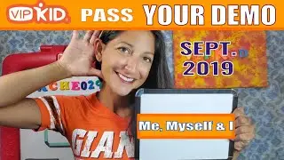Pass the VIPKID Demo Lesson: Me, Myself and I (NEW) Sept. 2019 (On a BUDGET!)