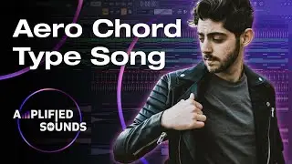Aero Chord Type Song (Free FLP Download)