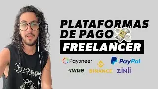 Plataformas de pago que utilizo como FREELANCER