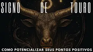 Signo de Touro -  Qual Segredo Oculto por trás dos Taurinos?