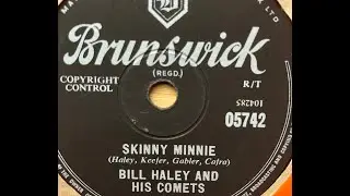 Skinny Minnie - Bill Haley And His Comets 78rpm