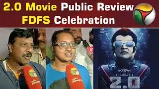 2.0 Movie Public Review | FDFS Celebration | The Robot 2.O #Rajinikanth #Akshay Kumar