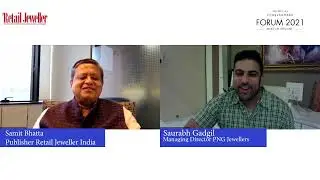 Forevermark Forum 2021: Interview with Saurabh Gadgil, Managing Director, PNG Jewellers, India