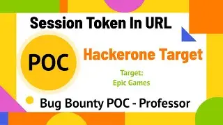 Session Token in URL: Bug Bounty PoC on HackerOne Target | Bug Bounty University